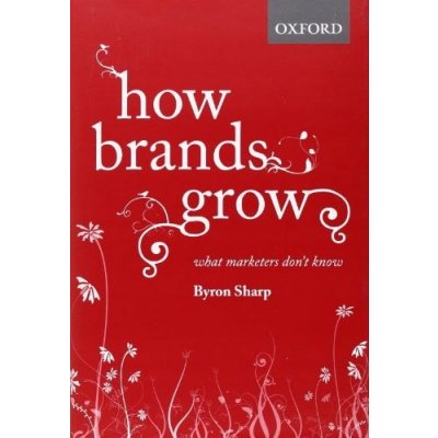 How Brands Grow - B. Sharp – Hledejceny.cz