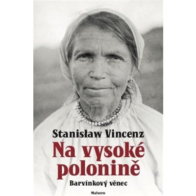 Na vysoké polonině - Barvínkový věnec - Stanislaw Vincenz