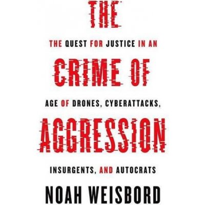 The Crime of Aggression – Zbozi.Blesk.cz