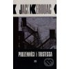 Kniha Podzemníci a Tristessa - Kerouac Jack