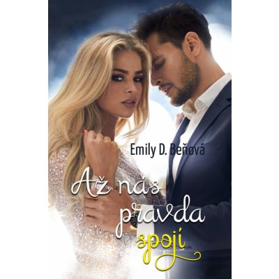 Až nás pravda spojí - Beňová Emily D. – Zbozi.Blesk.cz