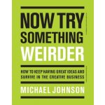Now Try Something Weirder - Michael Johnson – Hledejceny.cz