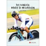 Ivo Koblasa: Nikdy to nevzdávám! - Jan Rupp;Ivo Koblasa