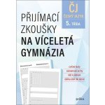 Přijímací zkoušky na víceletá gymnázia – český jazyk - Vlasta Gazdíková – Hledejceny.cz