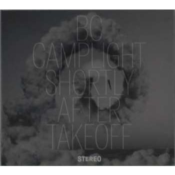 Shortly After Takeoff - BC Camplight LP