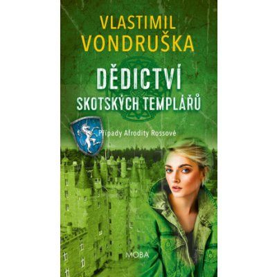 Dědictví skotských templářů - Vlastimil Vondruška – Sleviste.cz