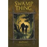 Swamp Thing - Bažináč 6 - Shledání - Alan Moore – Hledejceny.cz
