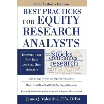 Best Practices for Equity Research Analysts - James J. Valentine – Hledejceny.cz