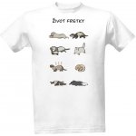 Tričko s potiskem Život Fretky ve zkratce pánské bílá – Hledejceny.cz