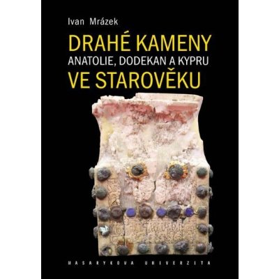 Drahé kameny Anatolie, Dodekan a Kypru ve starověku – Hledejceny.cz