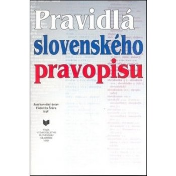 Pravidlá slovenského pravopisu - Kolektív autorov