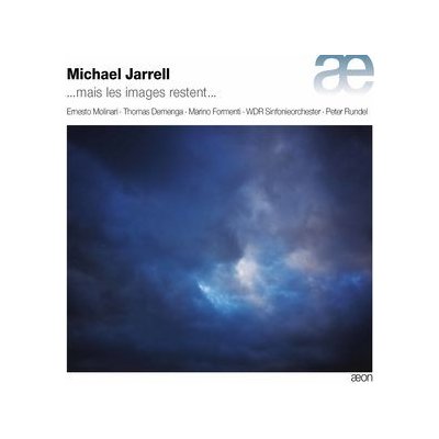 Michael Jarrell - Mais Les Images Restent CD – Sleviste.cz