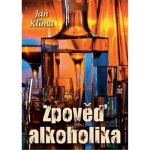 Zpověď alkoholika - Klíma Jan – Hledejceny.cz