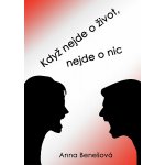 Když nejde o život, nejde o nic – Hledejceny.cz