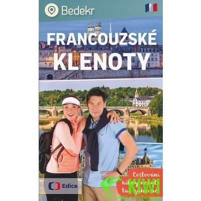 průvodce Francouzské klenoty Bedekr České televize