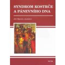 Syndrom kostrče a pánevního dna - Jiří Marek