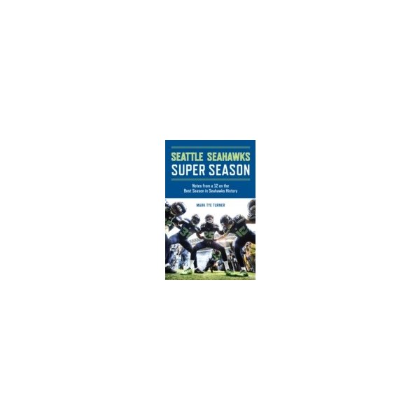 E-book elektronická kniha Seattle Seahawks Super Season - Turner Mark Tye