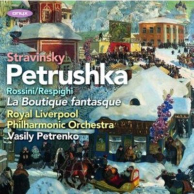 Stravinsky - Petrushka/Rossini/Respighi La Boutique Fantasque CD