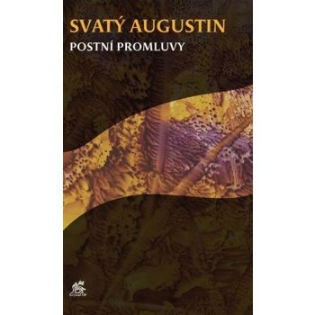 Postní promluvy - Augustin Svatý