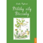 Příběhy víly Březinky - Vydrová Lenka – Hledejceny.cz