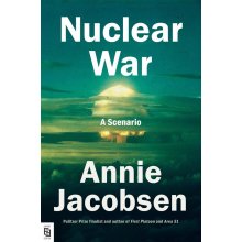 Nuclear War - Annie Jacobsen