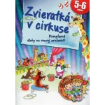 Zvieratká v cirkuse - Ildikó Hernádiné Sándor – Hledejceny.cz