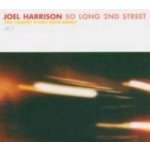 Joel Harrison - So Long 2nd Street CD – Hledejceny.cz