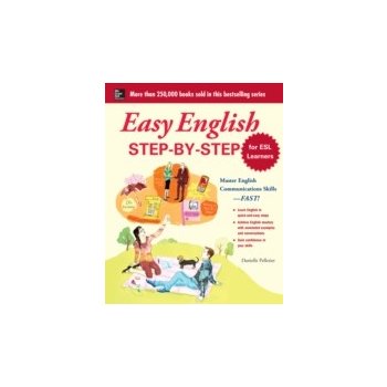 Easy English Step-by-Step for ESL Learners - Pelletier Danielle