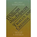 Troilus a Kressida / Toilus and Cressida - William Shakespeare – Zboží Mobilmania