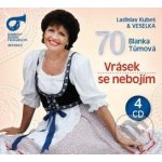 Kubeš Ladislav & Veselka - Blanka Tůmová 70 Vrásek se nebojím 4 CD – Hledejceny.cz