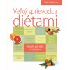 Kniha Veľký sprievodca diétami - Judith C. Rodriguez