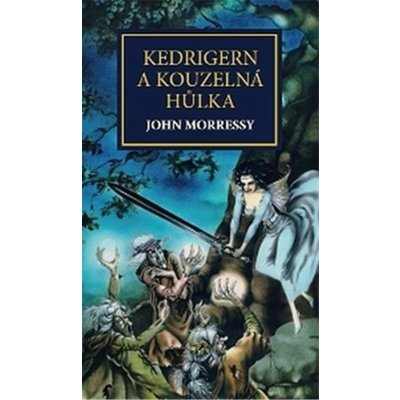 Kedrigern a kouzelná hůlka - John Morressy
