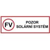 Piktogram POZOR solární systém - bezpečnostní tabulka, samolepka 150 x 50 mm