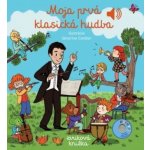 Moja prvá klasická hudba - Émilie Collet, Séverine Cordier ilustrátor – Hledejceny.cz
