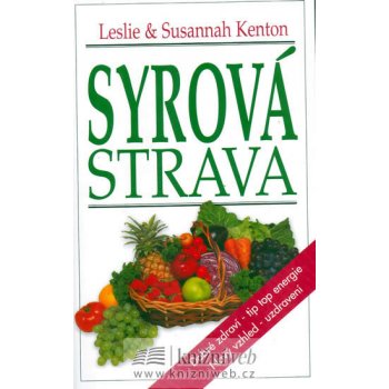 Syrová strava - Kenton Leslie a Savannah