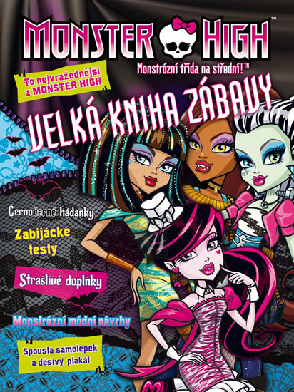 Monster High Velká kniha zábavy od 99 Kč - Heureka.cz