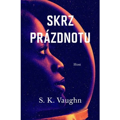 Skrz prázdnotu - S.K. Vaughn – Hledejceny.cz