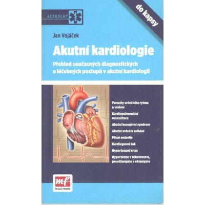 Akutní kardiologie do kapsy - Jan Vojáček – Zboží Mobilmania