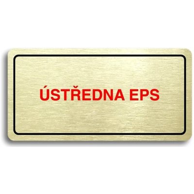 Accept Piktogram "ÚSTŘEDNA EPS" (160 × 80 mm) (zlatá tabulka - barevný tisk)