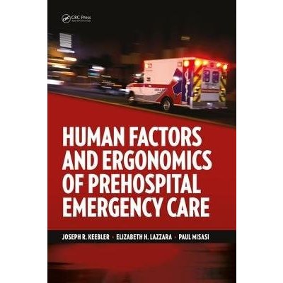 Human Factors and Ergonomics of Prehospital Emergency Care – Hledejceny.cz