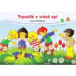 Trpaslík v trávě spí - Irena Klimková – Hledejceny.cz