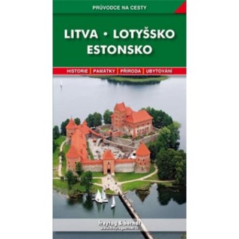 Litva Lotyšsko Estonsko průvodce na cesty Dražan Jan Poláková Adéla