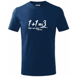 1+1=3 když nepoužiješ ochranu Tričko dětské bavlněné Půlnoční modrá