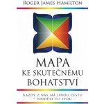 Mapa ke skutečnému bohatství - Robert James Hamilton – Hledejceny.cz