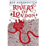 Rivers of London - Ben Aaronovitch – Zbozi.Blesk.cz