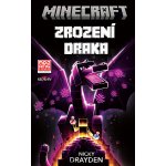 Minecraft - Zrození draka - Nicky Drayden – Hledejceny.cz