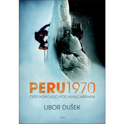 Peru 1970 - Libor Dušek – Hledejceny.cz