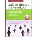 JAK SE DOSTAT NA VYSOKOU SOCIOLOGIE - Lenka Hlavicová – Hledejceny.cz