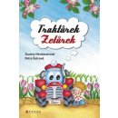 Traktůrek Zetůrek - Zuzana Neubauerová, Petra Šolcová