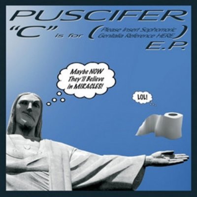 Puscifer - C Is For Please Insert Sophomoric Genitalia.. LP